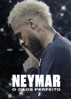Neymar: Il caos perfetto poster