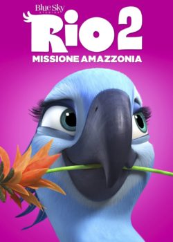Rio 2 – Missione Amazzonia poster