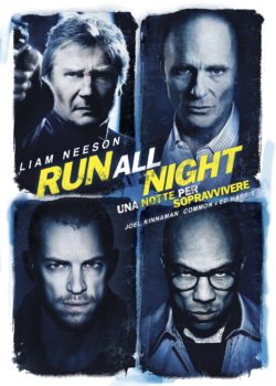 Run All Night – Una notte per sopravvivere poster