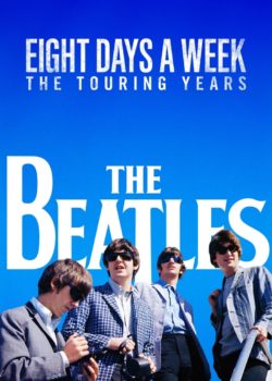 The Beatles: Eight Days a Week – The Touring Years poster