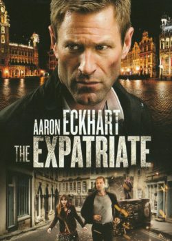 The Expatriate – In fuga dal nemico poster