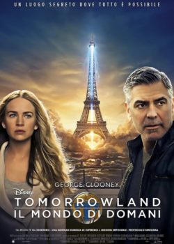 Tomorrowland – Il mondo di domani poster