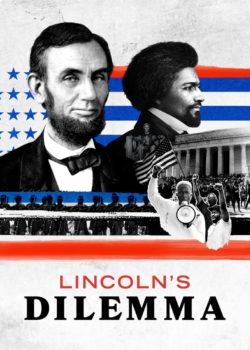 Lincoln’s Dilemma poster