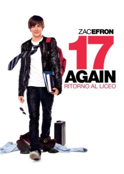 17 Again – Ritorno al liceo poster