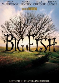 Big Fish – Le storie di una vita incredibile poster