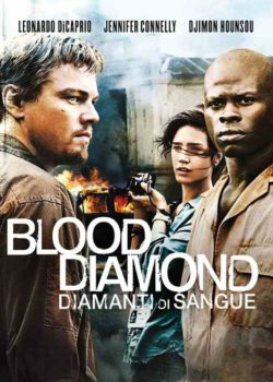 Blood Diamond – Diamanti di sangue poster