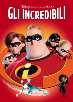 Gli Incredibili – Una “normale” famiglia di supereroi poster