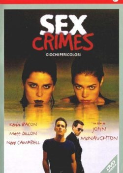 Sex Crimes – Giochi pericolosi poster