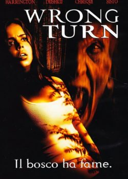 Wrong Turn – Il bosco ha fame poster