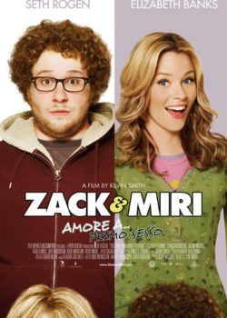 Zack & Miri – Amore a… primo sesso poster