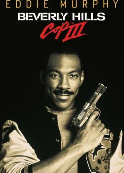 Beverly Hills Cop III – Un piedipiatti a Beverly Hills III poster