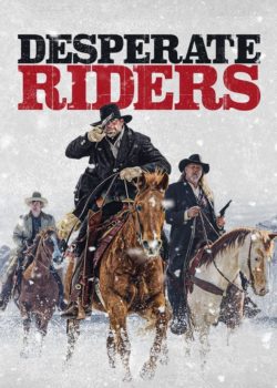 Desperate Riders poster