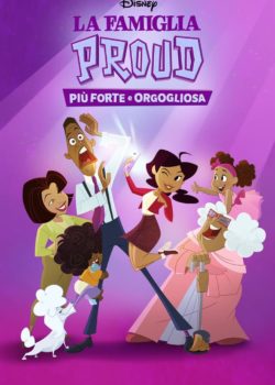 La famiglia Proud – Più forte e orgogliosa poster