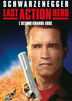 Last Action Hero – L’ultimo grande eroe poster