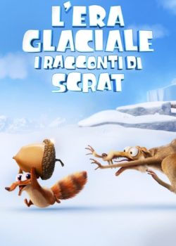 L’era glaciale – I racconti di Scrat poster