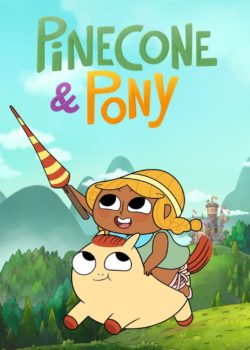 Pinecone & Pony poster