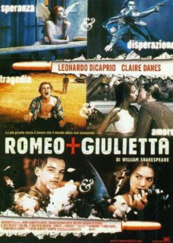Romeo + Giulietta di William Shakespeare poster