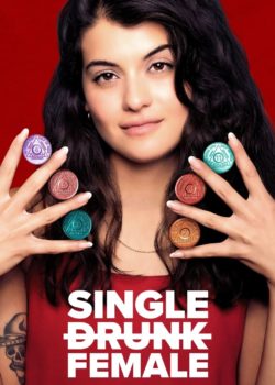 Single Drunk Female poster