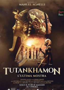 Tutankhamon. L’ultima mostra poster