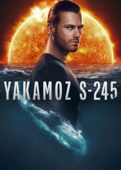 Yakamoz S-245 poster
