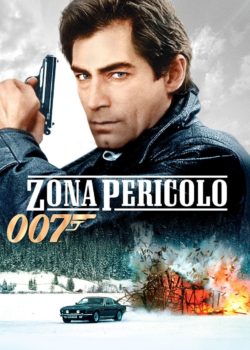 007 – Zona pericolo poster