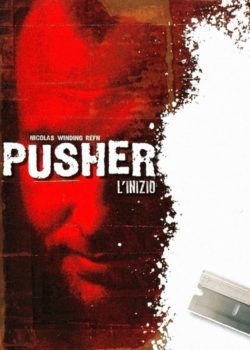 Pusher – L’inizio poster