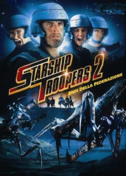 Starship Troopers 2 – Eroi della Federazione poster