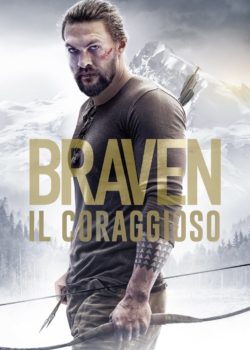 Braven – Il coraggioso poster