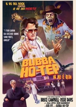 Bubba Ho-tep – Il re è qui poster
