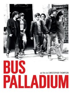 Bus Palladium – Noi, insieme, adesso poster