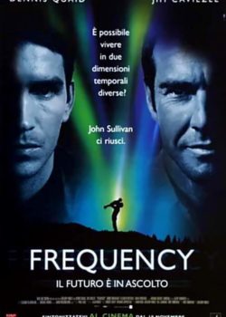 Frequency – Il futuro è in ascolto poster
