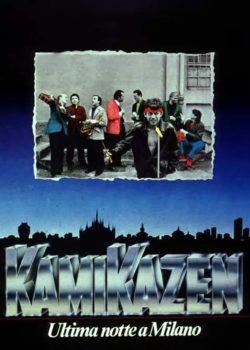 Kamikazen (Ultima notte a Milano) poster