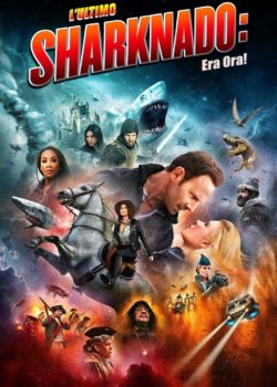 L’ultimo Sharknado – Era ora! poster