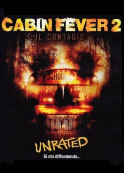 Cabin Fever 2 – Il contagio poster