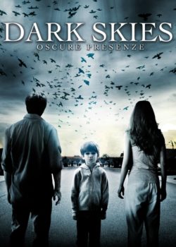 Dark Skies – Oscure presenze poster