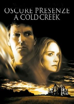 Oscure presenze a Cold Creek poster