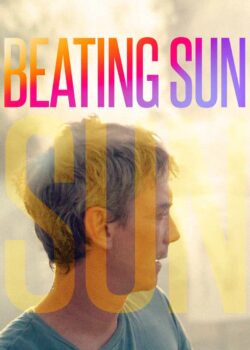 Beating Sun poster