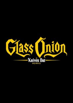 Glass Onion – Knives Out poster