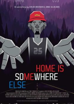 Home Is Somewhere Else poster