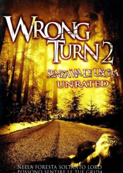Wrong Turn 2 – Senza via di uscita poster