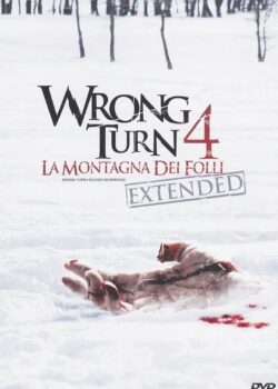 Wrong Turn 4 – La montagna dei folli poster