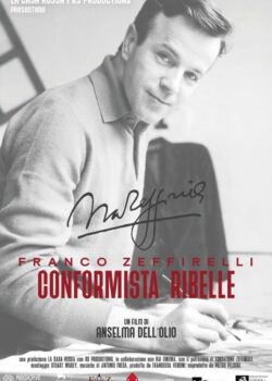 Franco Zeffirelli, conformista ribelle poster