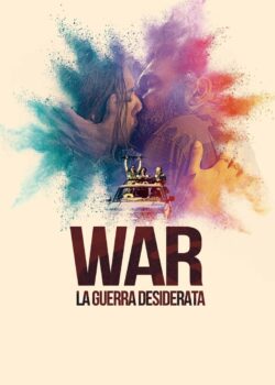War – La guerra desiderata poster