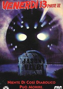 Venerdì 13 parte VI – Jason vive poster