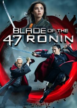 Blade of the 47 Ronin poster