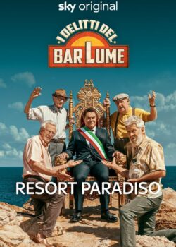 I delitti del BarLume – Resort Paradiso poster