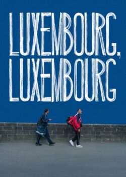 Luxembourg, Luxembourg poster