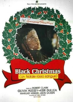 Black Christmas (Un Natale rosso sangue) poster