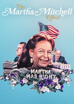 L’effetto Martha Mitchell poster