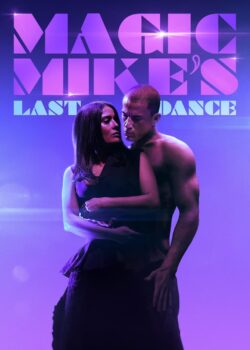 Magic Mike – The Last Dance poster